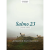 Salmo 23 - Estudio Bíblico Con Videos: El Pastor Conmigo - Paperback