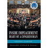 Inside Impeachment-Diary of a Congressman: Lessons Learned - Hardcover