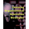 Learning Organizational Innovation Strategies - Paperback