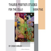 Thumb Position Studies for the Cello, Book Five - Paperback