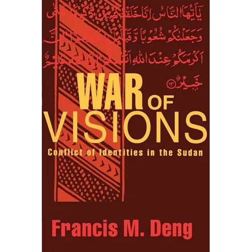 War of Visions: Conflict of Identities in the Sudan - Paperback