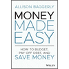Money Made Easy: How to Budget, Pay Off Debt, and Save Money - Hardcover