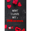 Why I Love My Mom: Fill in the reasons why you love someone to give as a personalised gift, 50 pages, 7x10 inches - Paperback