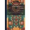 The Crooked Tree: Indian Legends And A Short History Of The Little Traverse Bay Region - Paperback