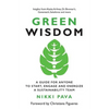 Green Wisdom: A Guide for Anyone to Start, Engage and Energize a Sustainability Team - Paperback