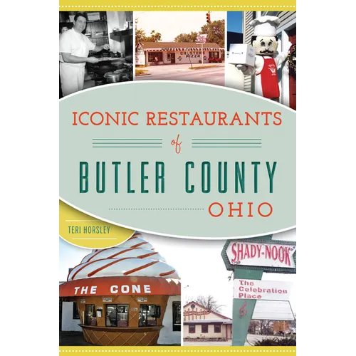 Iconic Restaurants of Butler County, Ohio - Paperback