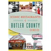 Iconic Restaurants of Butler County, Ohio - Paperback