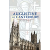 Augustine of Canterbury: Leadership, Mission and Legacy - Paperback