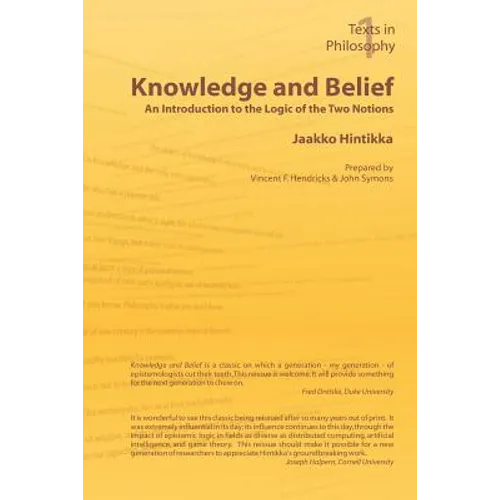 Knowledge and Belief - An Introduction to the Logic of the Two Notions - Paperback