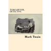 Tom Sawyer, Detective (Spanish Edition) - Paperback