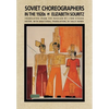 Soviet Choreographers in the 1920s - Hardcover