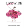 Live Wide - Paperback