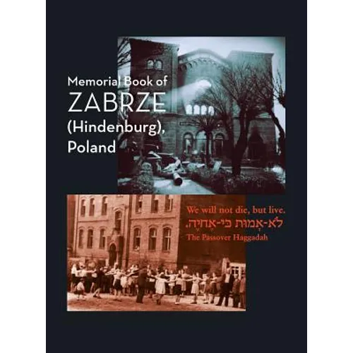 Zabrze (Hindenburg) Yizkor Book - Hardcover