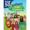 Top 50 Instant Bible Lessons for Preschoolers - Paperback