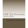 USB: The Universal Serial Bus - Paperback