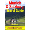 Munich & Salzburg Travel Guide: Attractions, Eating, Drinking, Shopping & Places To Stay - Paperback