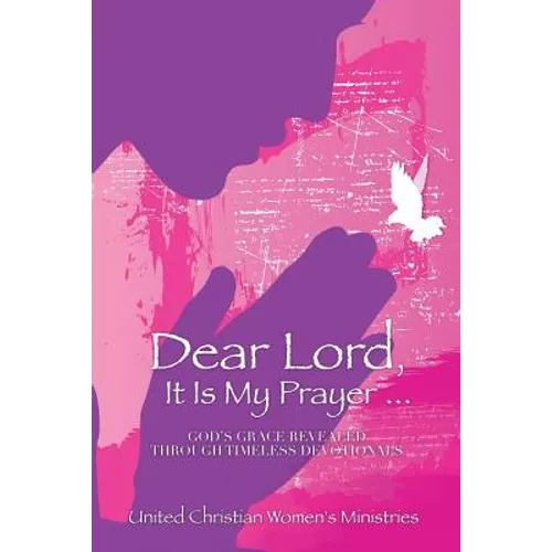 Dear Lord, It Is My Prayer... - Paperback