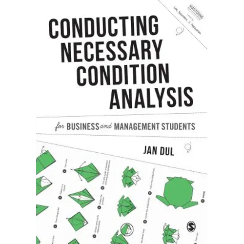Conducting Necessary Condition Analysis for Business and Management Students - Paperback