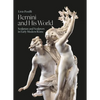 Bernini and His World: Sculpture and Sculptors in Early Modern Rome - Hardcover