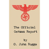 The Official German Report - Hardcover