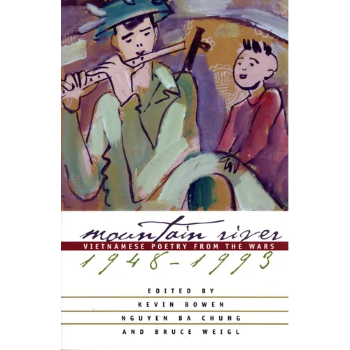 Mountain River: Vietnamese Poetry from the Wars, 1948-1993 - Paperback