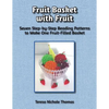 Fruit Basket with Fruit Beading Pattern Book: Seven Step-by-Step Beading Patterns to Make One Fruit-Filled Basket - Paperback