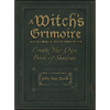 A Witch's Grimoire: Create Your Own Book of Shadows - Paperback