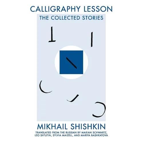 Calligraphy Lesson: The Collected Stories - Paperback