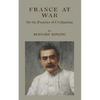 France At War: On the Frontier of Civilization - Paperback