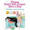Please Don't Tell Cooper He's a Dog, Book 1 of the Cooper the Dog series (Mom's Choice Award Recipient-Gold) - Hardcover