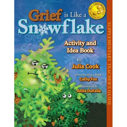 Grief Is Like a Snowflake Activity and Idea Book - Paperback