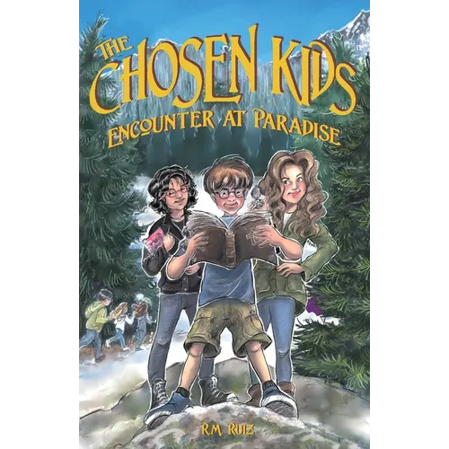 The Chosen Kids: Encounter At Paradise - Paperback