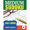 Medium Sudoku: 300 Large Print Puzzles - Paperback