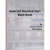 AutoCAD Electrical 2021 Black Book - Paperback