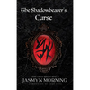 The Shadowbearer's Curse: MMM Dark Fantasy Romance, Artifact 1 - Hardcover