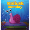 Mollusk Monday - Hardcover