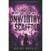 On This Unworthy Scaffold - Hardcover