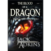 The Blood of a Dragon - Hardcover