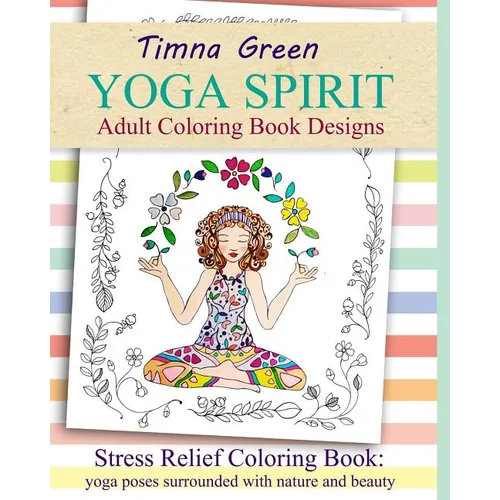 yoga spirit: Stress Relief Coloring Book: yoga poses surrounded with nature and beauty - Paperback