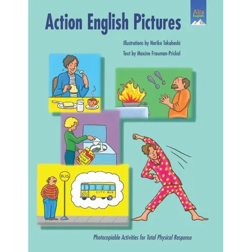 Action English Pictures: Photocopiable Activities for Total Physical Response - Paperback