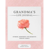 Grandma's Life Journal: Stories, Memories and Moments for My Family A Guided Memory Journal to Share Grandma's Life - Paperback