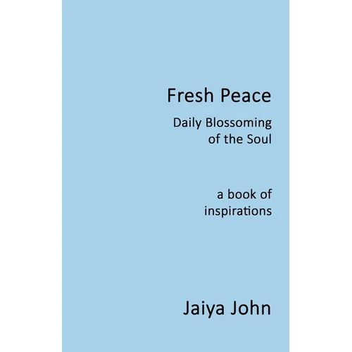 Fresh Peace: Daily Blossoming of the Soul - Paperback