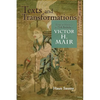 Texts and Transformations: Essays in Honor of the 75th Birthday of Victor H. Mair - Paperback