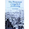The Protestant Evangelical Awakening - Paperback