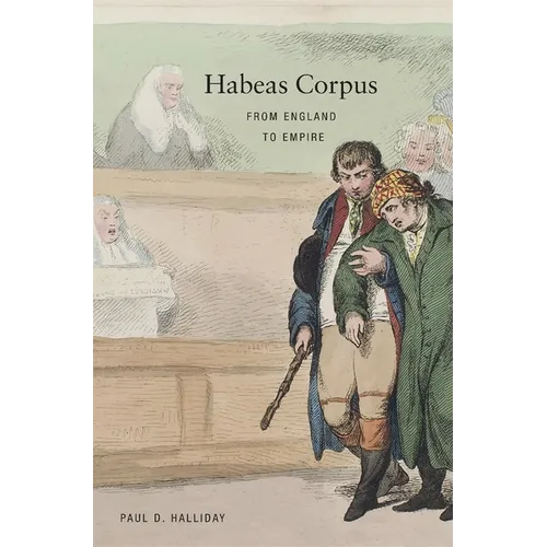 Habeas Corpus: From England to Empire - Paperback