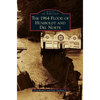 1964 Flood of Humboldt and del Norte - Hardcover
