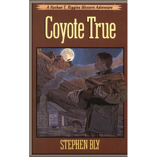 Coyote True - Paperback