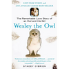 Wesley the Owl: The Remarkable Love Story of an Owl and His Girl - Paperback