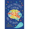 Social-Emotional Learning and the Brain: Strategies to Help Your Students Thrive - Paperback