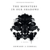 The Monsters in our Shadows - Paperback